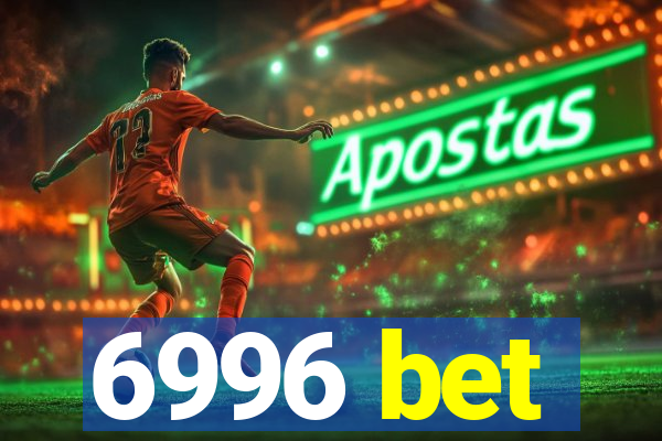 6996 bet